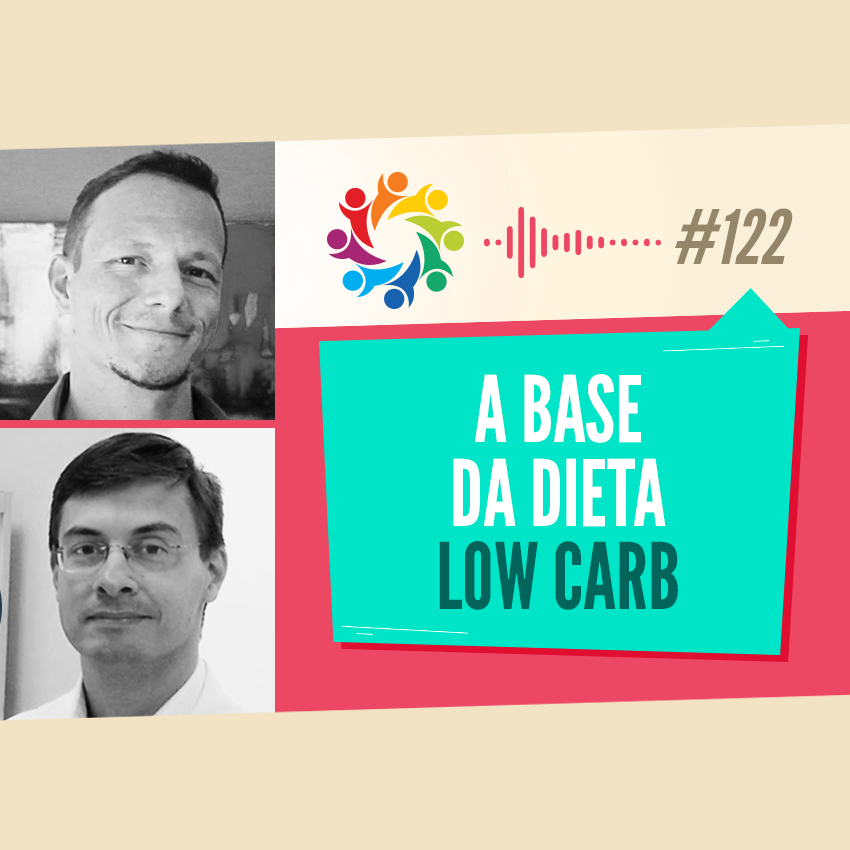 Ciência Low-carb, com Dr. Souto